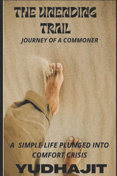 The Unending Trail: Journey of a Commoner