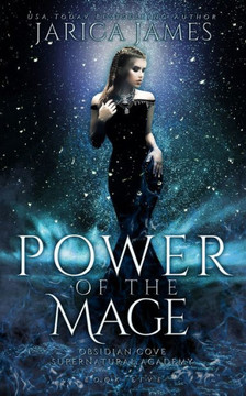 Power of the Mage: A Reverse Harem Paranormal Academy Romance Power of the Mage: A Reverse Harem Paranormal Academy Romance