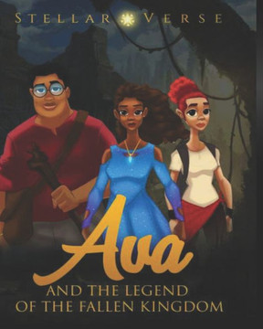 Ava and the legend of the fallen kingdom
