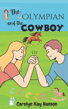 The Olympian & the Cowboy: Clean Romantic Comedy
