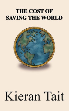 The Cost of Saving the World