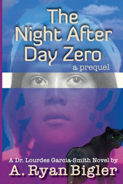The Night After Day Zero: A Prequel