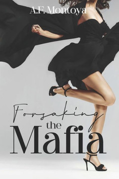 Forsaking the Mafia