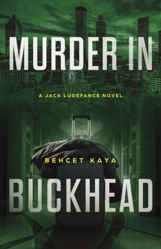 Murder in Buckhead: A Jack Ludefance Novel