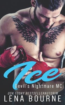 Ice (Devil's Nightmare MC Serie, Band 5)