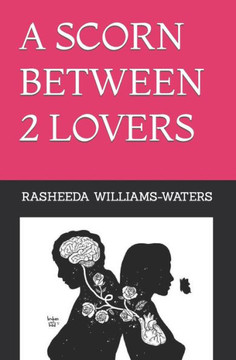 A Scorn Between 2 Lovers