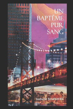 Un Bapt?e Pur Sang