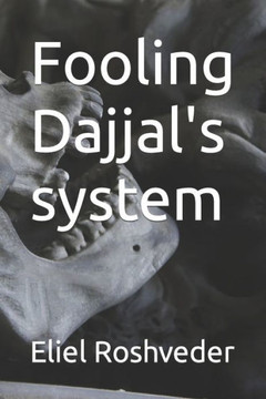 Fooling Dajjal's system