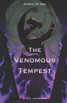 Knight of Ash: The Venomous Tempest
