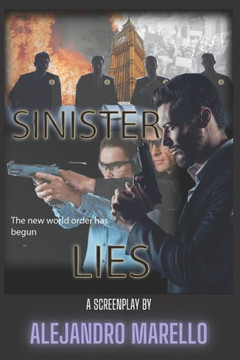 Sinister Lies: The new world order has begun