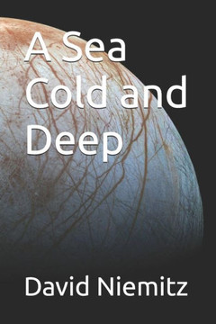 A Sea Cold and Deep