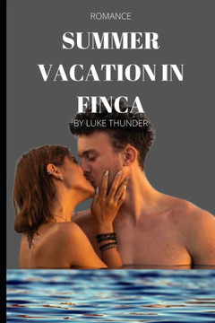 Summer vacation To Finca