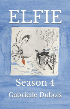 Elfie: Season 4 Elfie: Season 4