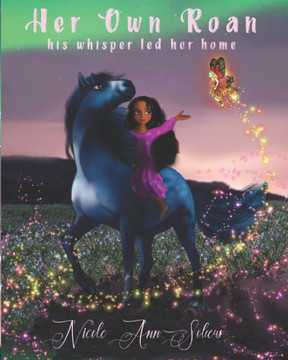 Her Own Roan: His whisper led her home