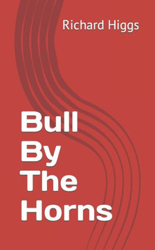 Bull By The Horns