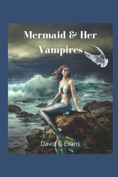 Mermaid & Her Vampires