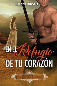 En el refugio de tu coraz?: Rosslyn MacLachlan 2