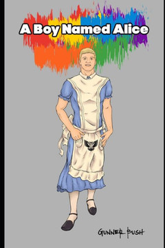 A Boy Named Alice