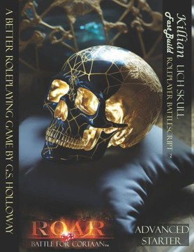 Killian Fast Build Lich Skull: Roleplayer BattleScript: Advanced/Starter
