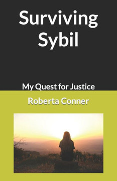 Surviving Sybil: My Quest for Justice