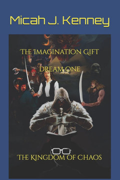 The Imagination Gift: The Kingdom of Chaos