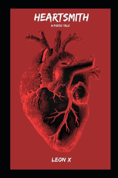 Heartsmith: A Poetic Tale