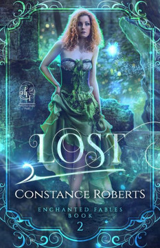 Lost: (Twisted Fairy Tales: Enchanted Fables)