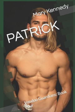Patrick: Voodoo Guardians: Book Four