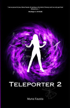 Teleporter 2: A Science Fiction Novel, set in Nigeria