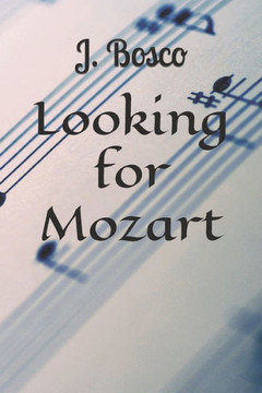 Looking for Mozart