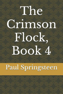 The Crimson Flock, Book 4