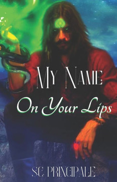 My Name On Your Lips