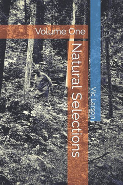 Natural Selections: Volume One