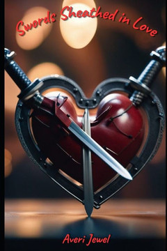 Swords Sheathed in Love