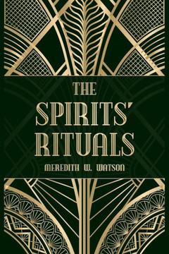 The Spirits' Rituals