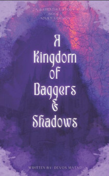 A Kingdom of Daggers and Shadows: Adut Version of the Sarenthia Series