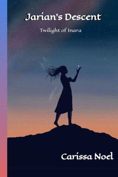 Jarian's Descent: Twilight of Inara