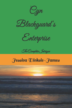 Cyn Blackguard's Enterprise: The Complete Intrigue