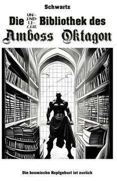 Die unendliche Bibliothek des Amboss Oktagon