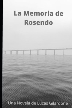 La Memoria de Rosendo