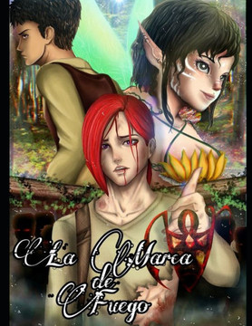 La marca de fuego: I