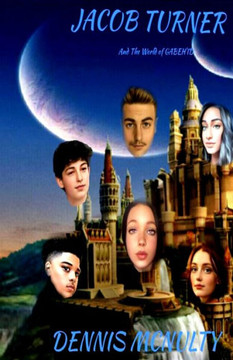 Jacob Turner: and the world of Gabeh'id