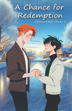 A Chance for Redemption: Hearts of MSU: Book 1