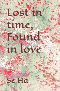 Lost in time, Found in love