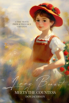 Lizzy Bennet Meets the Countess: A Time Travel Pride and Prejudice Variation