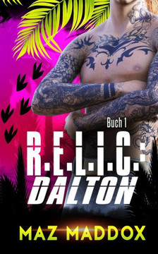R.E.L.I.C.: Dalton: M/M Dinosaurier-wandler romanze