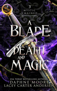 A Blade of Death and Magic