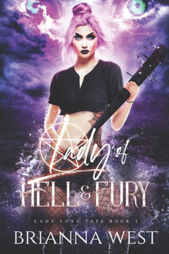 Lady of Hell & Fury: A Steamy Enemies to Lovers Demon Romance