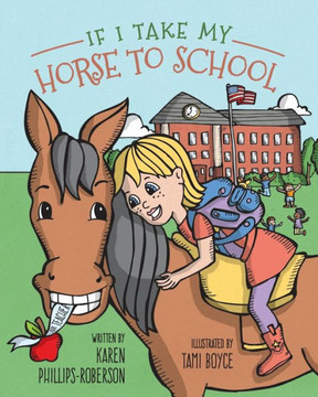 If I Take My Horse To School