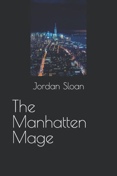 The Manhatten Mage The Manhatten Mage